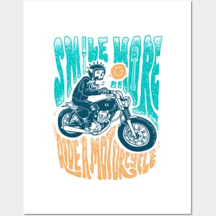 Smile More, Ride a Motorcycle Posters and Art